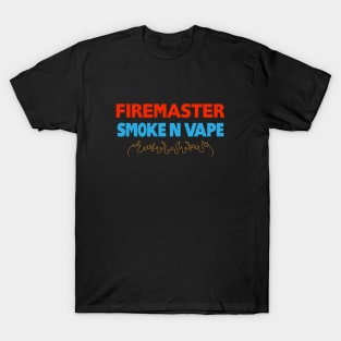 Firemaster Smoke N Vape T-Shirt